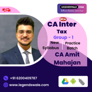 CA Inter New Syllabus Taxation Practice Batch By CA Amit Mahajan
