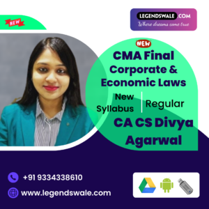 CMA Final New Syllabus Corporate & Economic Laws Regular Batch By CA CS Divya Agarwal
