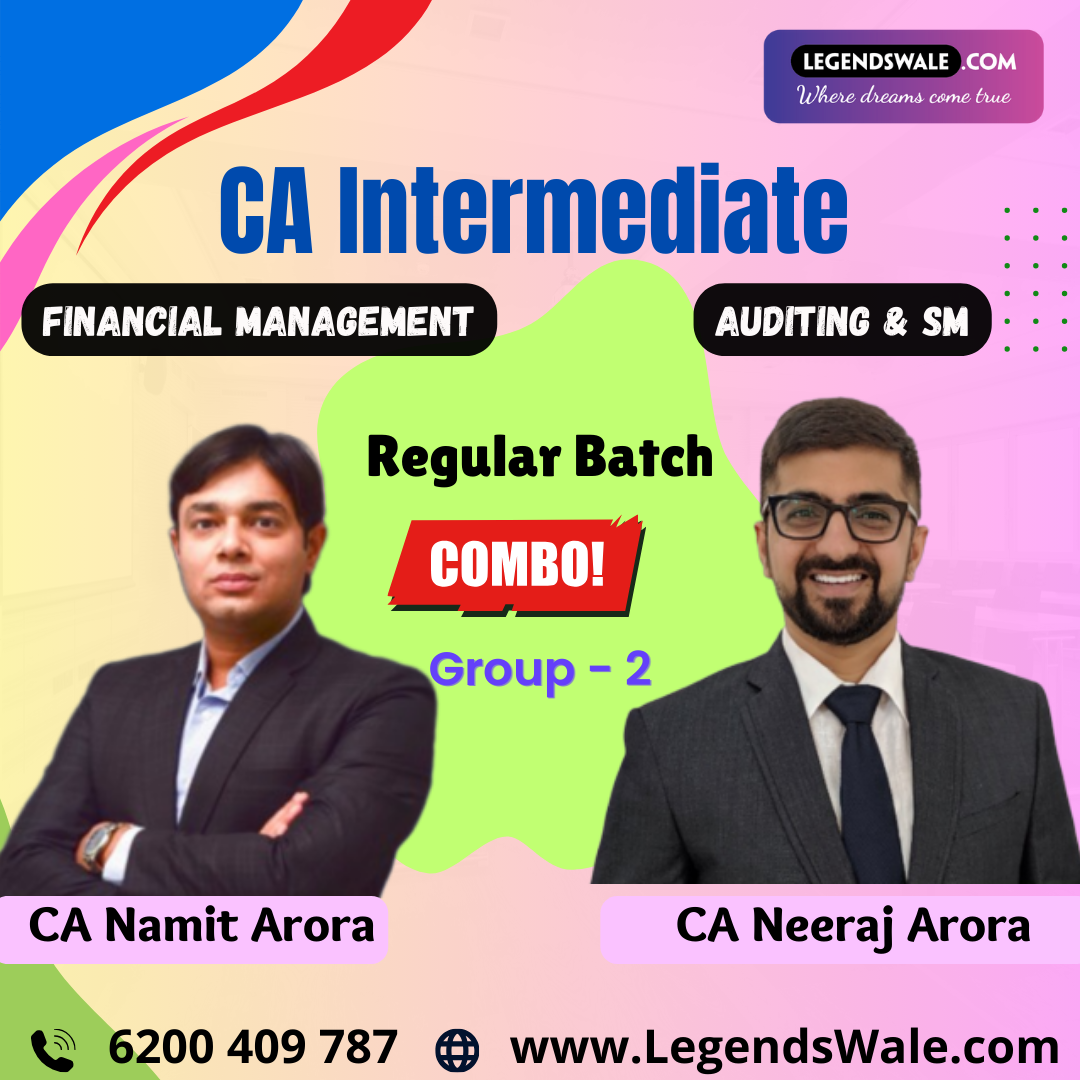 CA Inter New Syllabus Combo Audit + FM + SM Regular Batch By CA Namit Arora & CA Neeraj Arora