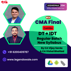 CMA Final New Syllabus Direct Tax & Indirect Tax Regular Batch By CA Vijay Sarda & CA Vishal Bhattad