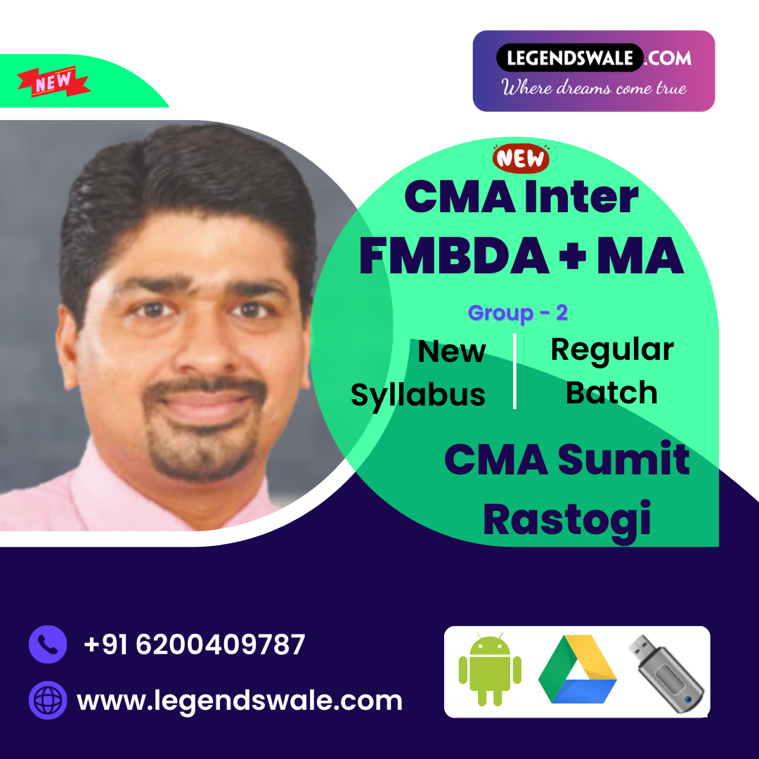 CMA Inter New Syllabus Combo FMBDA + MA Regular Batch By CMA Sumit Rastogi