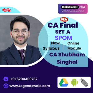 CA Final New Syllabus SET A SPOM By CA Shubham Singhal