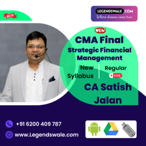 CMA Final New Syllabus Strategic Financial Management SFM Regular Batch By CA Satish Jalan