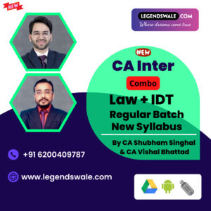 CA Inter New Syllabus Combo - Law & IDT - Regular In-Depth Batch by CA Shubham Singhal and CA Vishal Bhattad