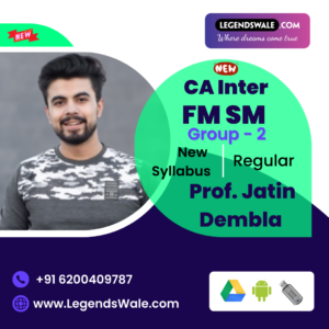 CA Inter New Syllabus FM SM Regular Batch Prof. Jatin Dembla