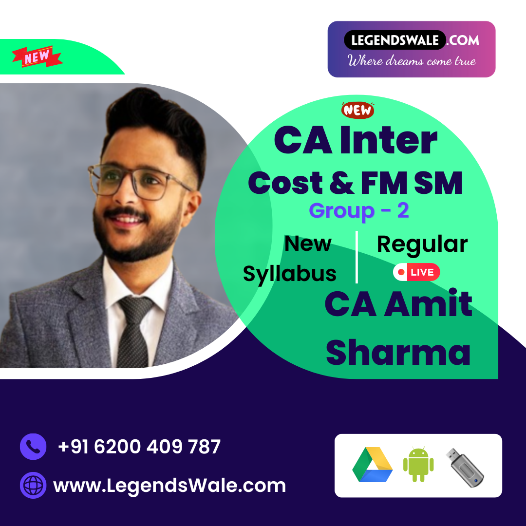 CA Inter New Syllabus Cost & FM SM Regular Batch CA Amit Sharma