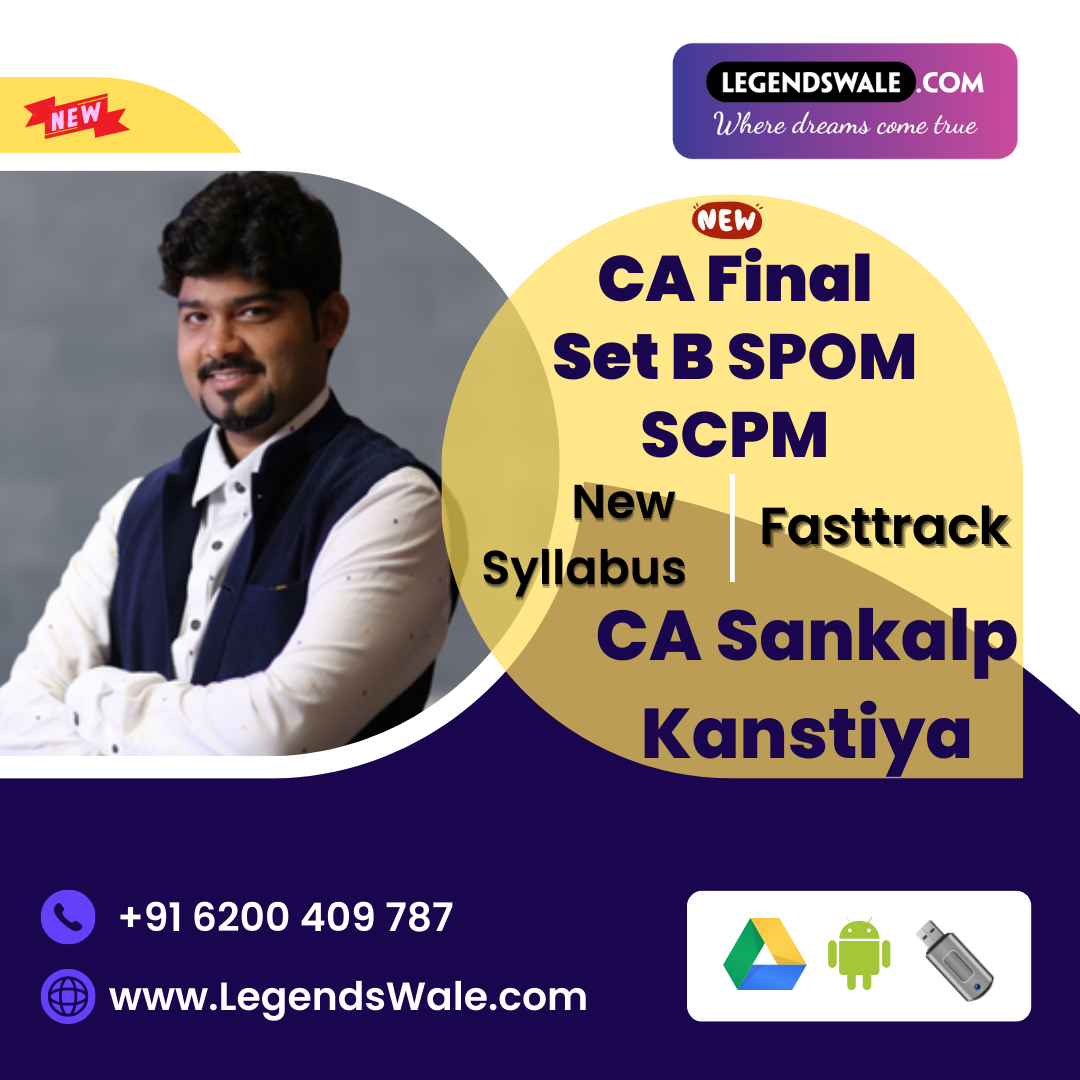 CA Final Set B SPOM (SCPM) Fastrack Batch By CA Sankalp Kanstiya