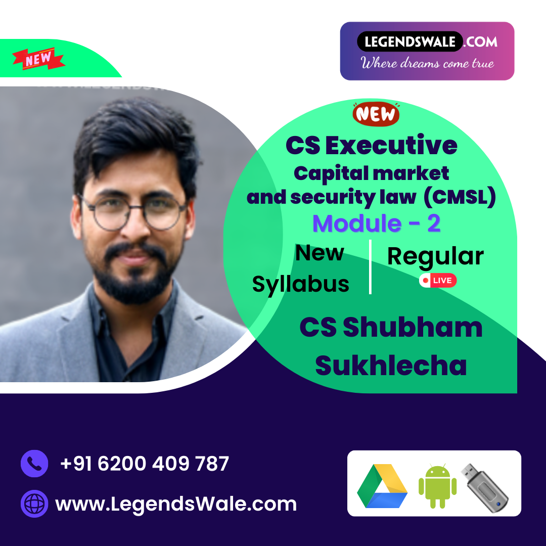 CS Executive – Capital market and security law (CMSL) – (New Syllabus) By CA CS Shubham Sukhlecha