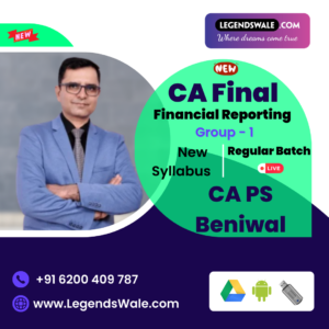 CA Final New Syllabus Financial Reporting FR Regular Batch By CA PS Beniwal