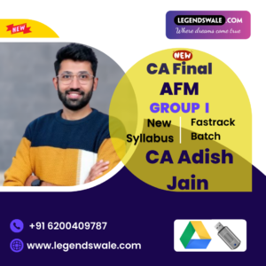CA Final New Syllabus AFM Fastrack Batch By CA Adish Jain
