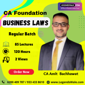 CA Foundation New Syllabus Buniness Laws Regular Batch By CA Amit Bachhawat
