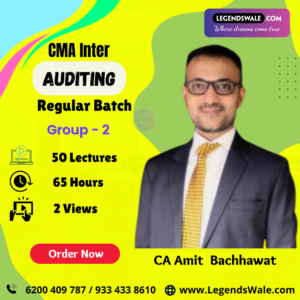CMA Inter New Syllabus Auditing Regular Batch By CA Amit Bachhawat
