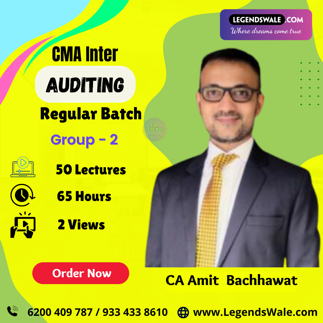 CMA Inter New Syllabus Auditing Regular Batch By CA Amit Bachhawat