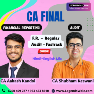CA Final New Syllabus Financial Reporting Regular & Audit Fastrack Batch By CA Aakash Kandoi & CA Shubham Keswani