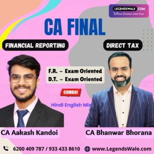 CA Final New Syllabus Financial Reporting & Direct Tax Exam Oriented Batch By CA Aakash Kandoi & CA Bhanwar Bhorana