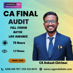 CA Final New Syllabus Audit Full Course Batch - Live Guidance Batch By CA Ankush Chirimar