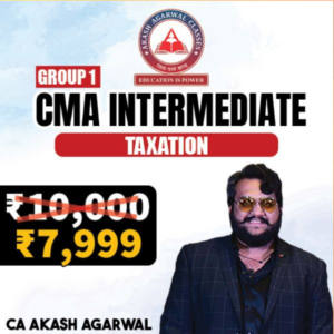 CMA Inter New Syllabus DT & IDT Regular Batch By CA Akash Agarwal