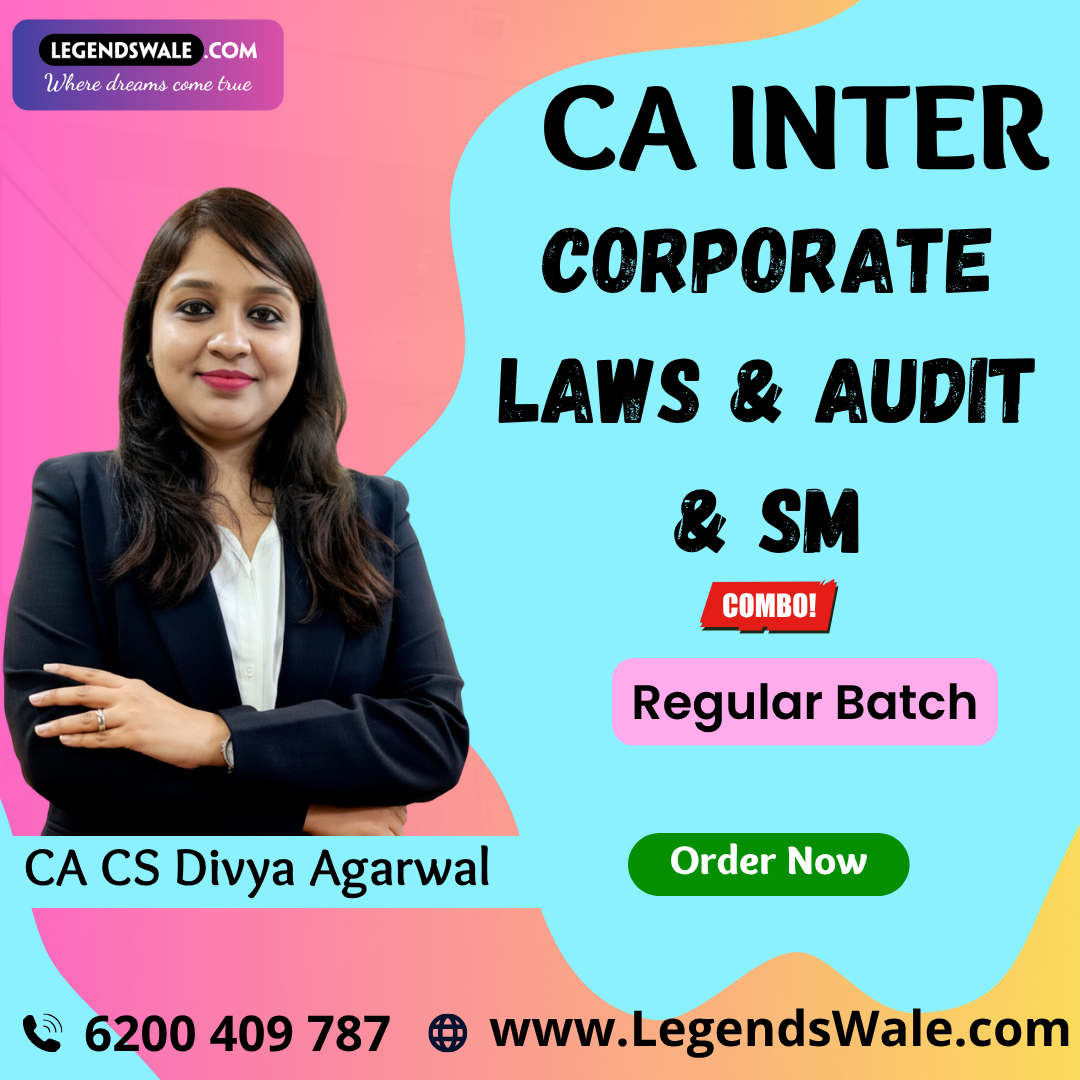 CA Inter Combo Law, Audit & SM Regular Batch By CA CS Divya Agarwal