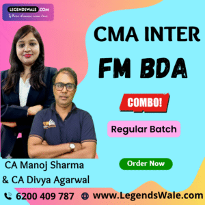 CMA Inter FM BDA Regular Batch By CA Manoj Sharma & CA Divya Agarwal