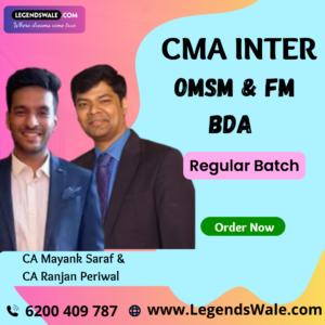 CMA Inter OMSM & FM BDA Regular Batch By CA Ranjan Periwal & CA Mayank Saraf