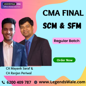 CMA Final SCM & SFM Combo Regular Batch By CA Ranjan Periwal & CA Mayank Saraf