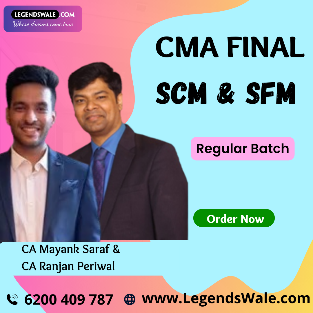 CMA Final SCM & SFM Combo Regular Batch By CA Ranjan Periwal & CA Mayank Saraf