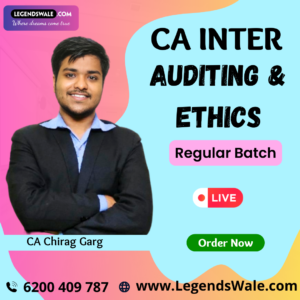 CA Inter New Syllabus Auditing & Ethics Regular Batch By CA Chirag Garg