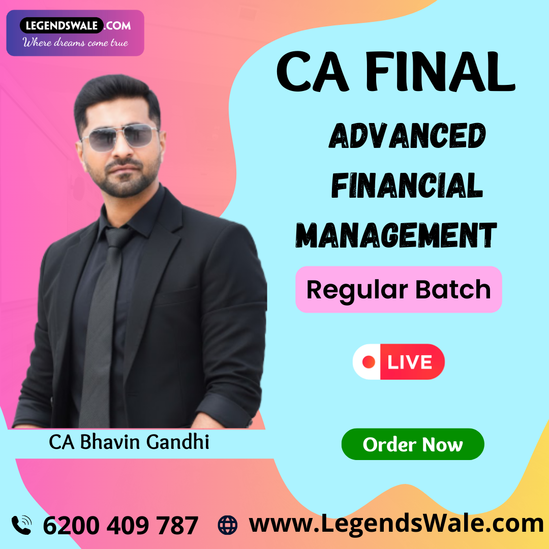 CA Final Advanced Financial Management Regular Batch By CA Bhavin Gandhi